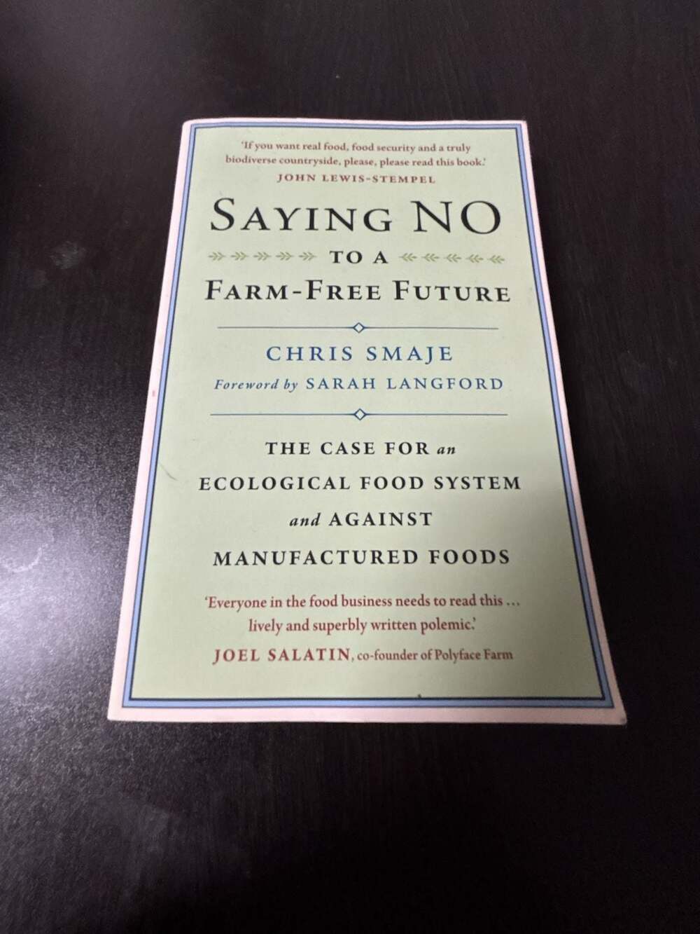 Saying No to a Farm-Free Future: The Case for an Ecological Food System
